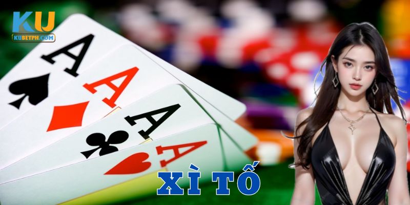 Các bộ bài trong xì tố và cách xếp hạng