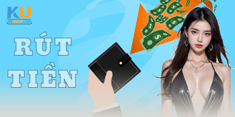 Điều kiện cần để rút tiền trơn tru